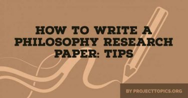How to Write a Philosophy Research Paper: Tips