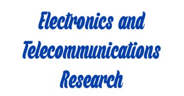 Electronics and Telecommunications Research Project Topics and Ideas