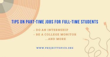 Tips on Part-Time Jobs for Full-Time Students