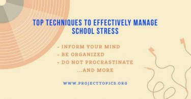 Top Techniques to Effectively Manage School Stress