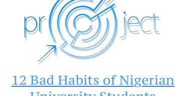 12 Bad Habits of Nigerian University Students