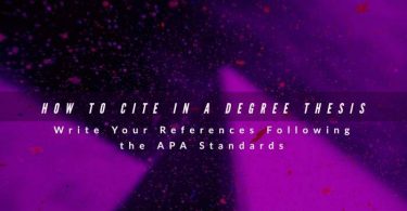 How to Cite in a Degree Thesis and Write Your References Following the APA Standards