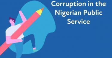 Corruption in the Nigerian Public Service