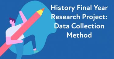 History Final Year Research Project - Data Collection Method