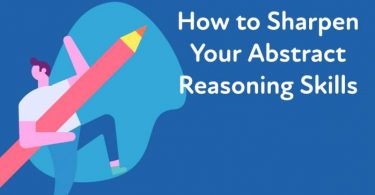 How to Sharpen Your Abstract Reasoning Skills
