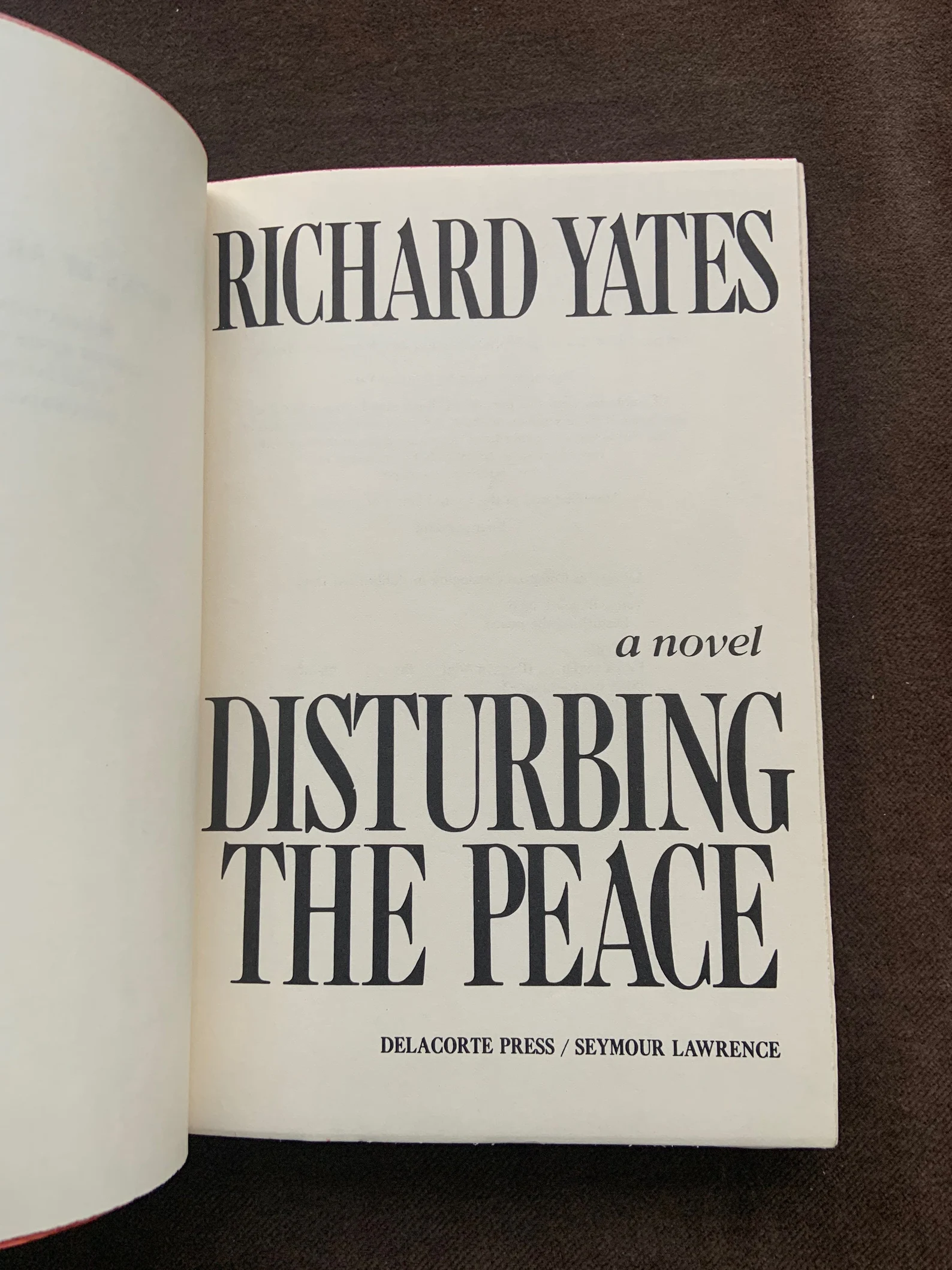 Disturbing the Peace (1975) by Richard Yates
